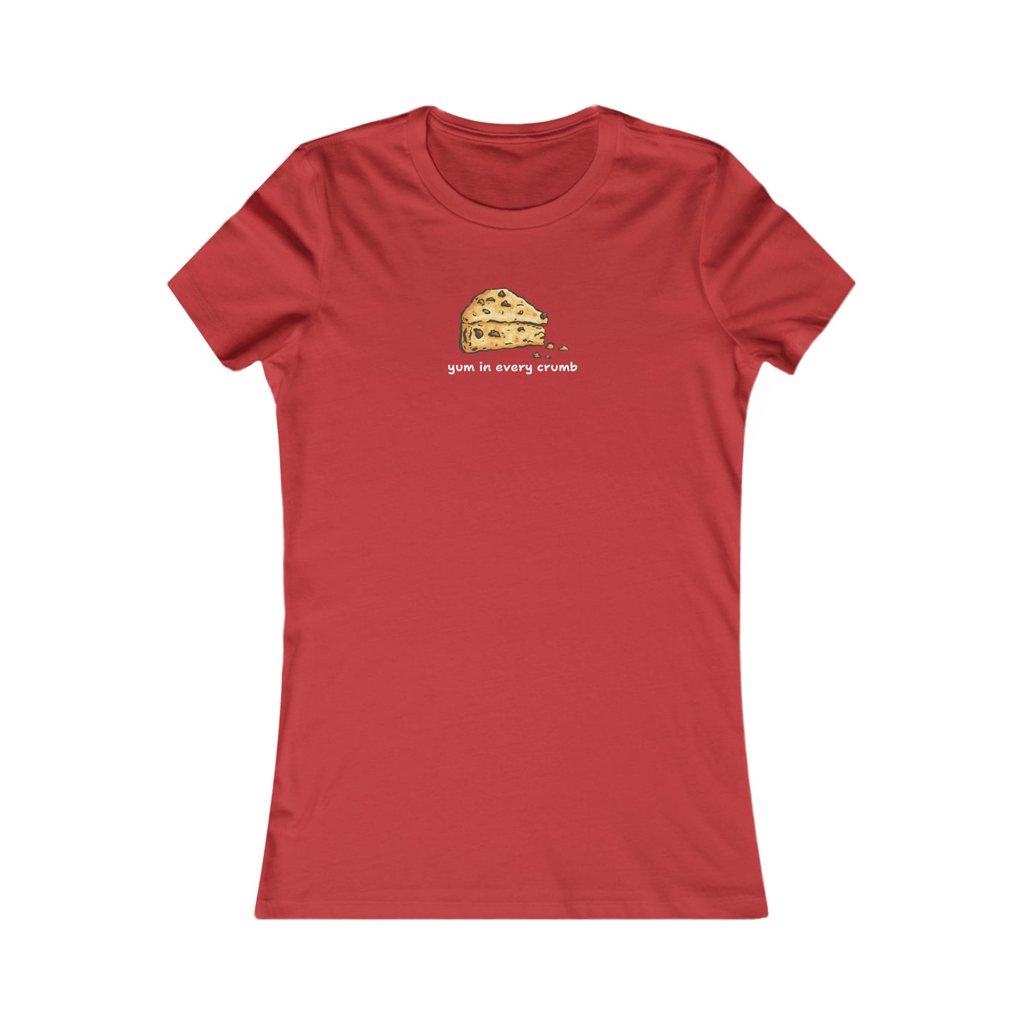 Yum in Every Crumb Women's T-Shirt