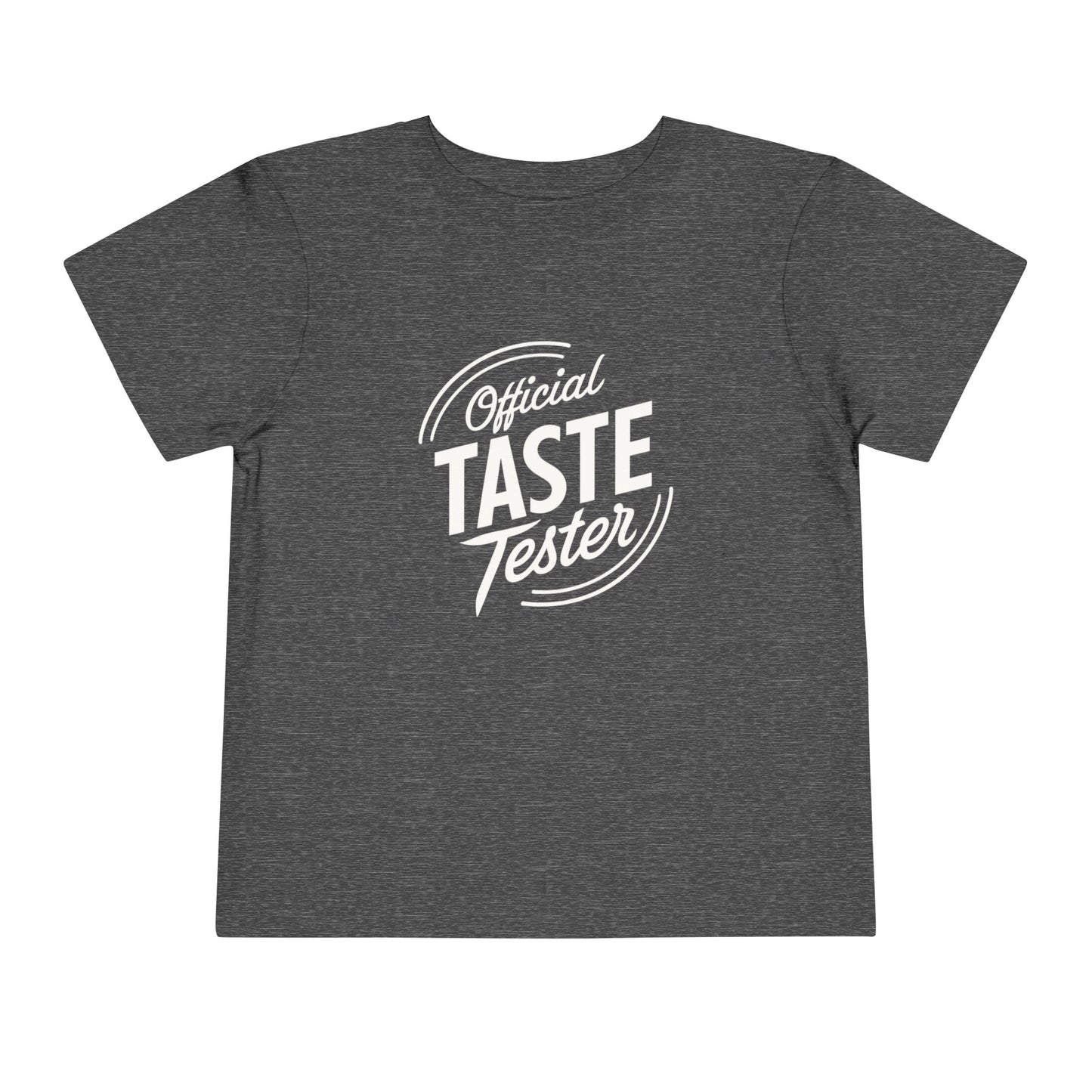 Official Taste Tester Toddler T-Shirt