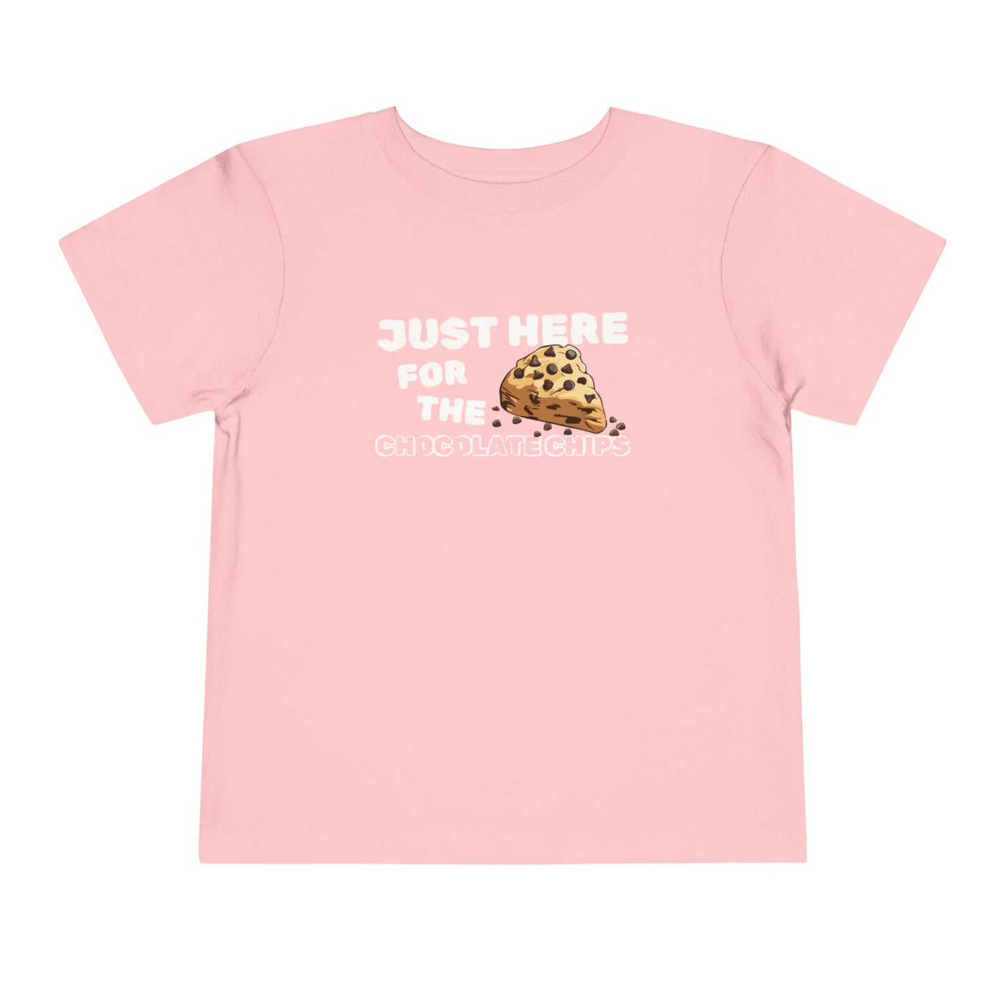 Just Here for the Chocolate Chips Toddler T-Shirt