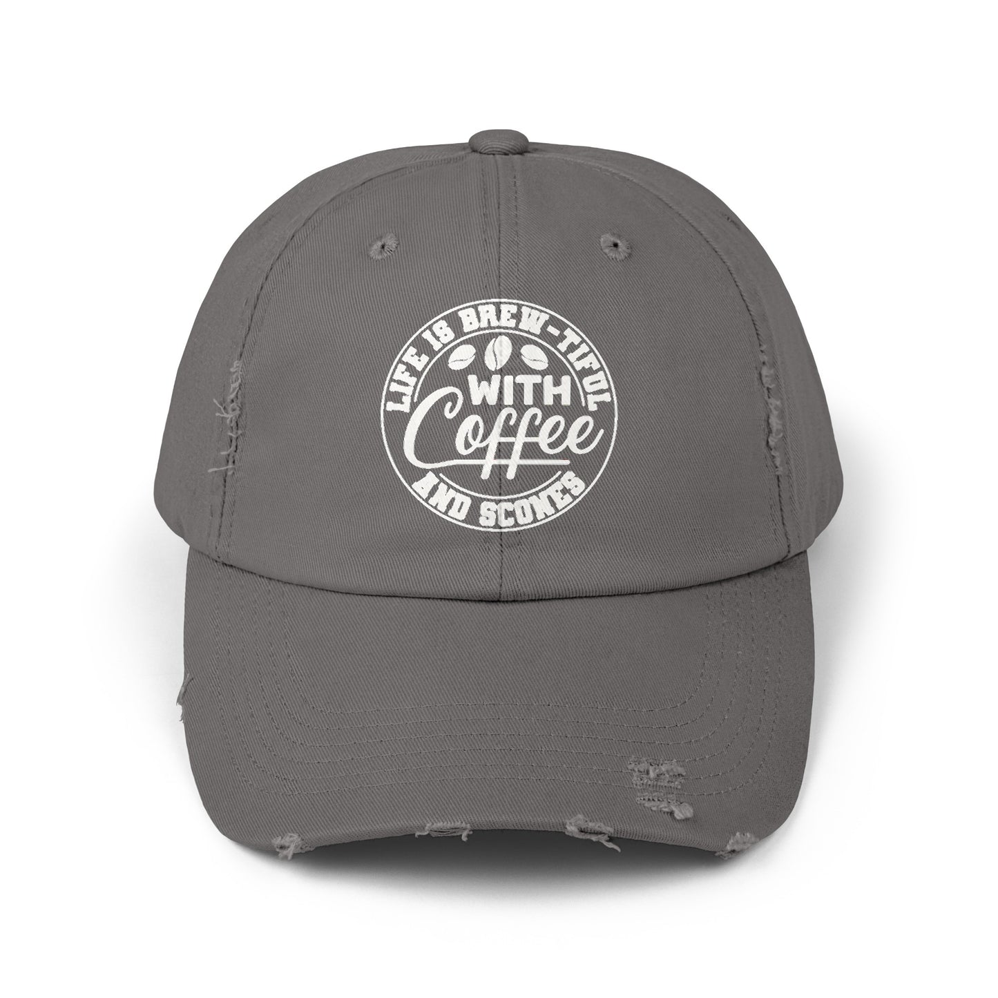 Life is Brew-tiful with Coffee and Scones Distressed Hat